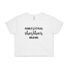 Load image into Gallery viewer, Breed Specific Cat Mom (thick cursive) Crop T-Shirt