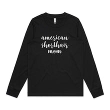 Load image into Gallery viewer, Breed Specific Cat Mom (thick cursive) Long Sleeve T-Shirt