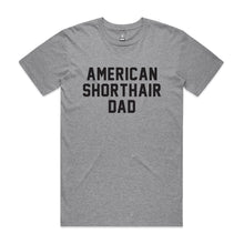 Load image into Gallery viewer, Breed Specific Cat Dad T-Shirt