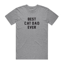 Load image into Gallery viewer, BEST CAT DAD EVER T-Shirt