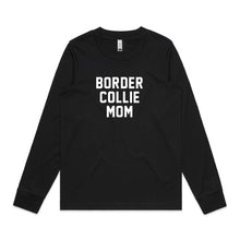 Load image into Gallery viewer, BREED SPECIFIC Dog Mom Long Sleeve T-Shirt