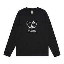 Load image into Gallery viewer, Breed Specific Dog Mum (thick cursive) Long Sleeve T-Shirt