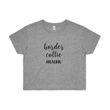 Load image into Gallery viewer, Breed Specific Dog Mum (thick cursive) Crop T-Shirt