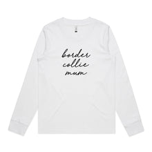 Load image into Gallery viewer, Breed Specific Dog Mum (thin cursive) Long Sleeve T-Shirt