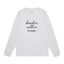 Load image into Gallery viewer, Breed Specific Dog Mum (thin cursive) Long Sleeve T-Shirt