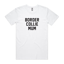Load image into Gallery viewer, Breed Specific Dog Mum Unisex T-Shirt