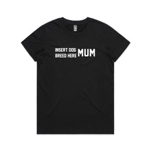 Load image into Gallery viewer, Breed Specific Dog Mum Classic T-Shirt