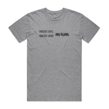 Load image into Gallery viewer, Breed Specific Dog Mum (thick cursive) Unisex T-Shirt