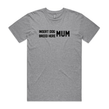 Load image into Gallery viewer, Breed Specific Dog Mum Unisex T-Shirt