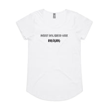 Load image into Gallery viewer, Breed Specific Dog Mum (thick cursive) Ladies T-Shirt