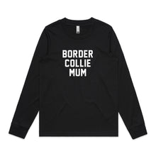 Load image into Gallery viewer, BREED SPECIFIC Dog Mum Long Sleeve T-Shirt