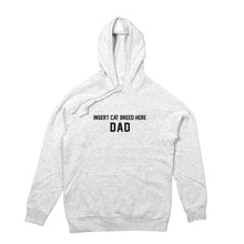Load image into Gallery viewer, Breed Specific Cat Dad Hoodie