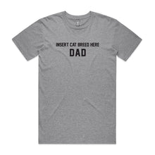 Load image into Gallery viewer, Breed Specific Cat Dad T-Shirt