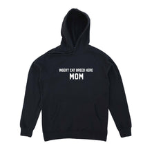 Load image into Gallery viewer, Breed Specific Cat Mom Hoodie
