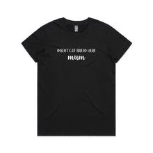 Load image into Gallery viewer, Breed Specific Cat Mum (thick cursive) Classic T-Shirt