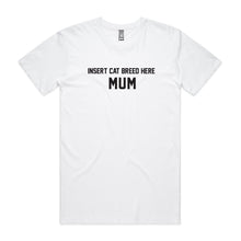 Load image into Gallery viewer, Breed Specific Cat Mum Unisex T-Shirt