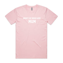 Load image into Gallery viewer, Breed Specific Cat Mum Unisex T-Shirt
