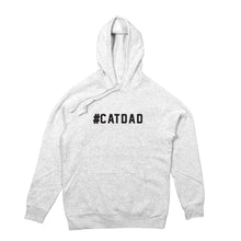 Load image into Gallery viewer, Copy of Copy of Copy of #CATDAD Hoodie