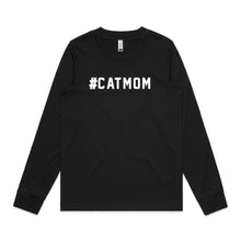 Load image into Gallery viewer, #CATMOM Long Sleeve T-Shirt