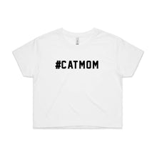 Load image into Gallery viewer, #CATMOM Crop T-Shirt