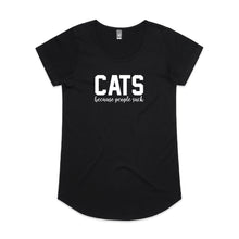 Load image into Gallery viewer, CATS Because People Suck Ladies T-Shirt