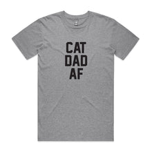 Load image into Gallery viewer, CAT DAD AF T-Shirt