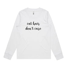 Load image into Gallery viewer, CAT HAIR DON'T CARE Long Sleeve T-Shirt