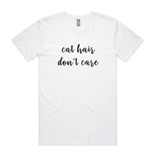 Load image into Gallery viewer, CAT HAIR DON'T CARE Unisex T-Shirt