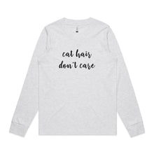 Load image into Gallery viewer, CAT HAIR DON'T CARE Long Sleeve T-Shirt