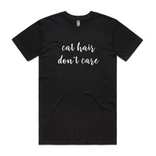 Load image into Gallery viewer, CAT HAIR DON'T CARE Unisex T-Shirt