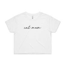 Load image into Gallery viewer, CAT MUM (thin cursive) Crop T-Shirt