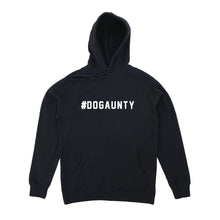 Load image into Gallery viewer, #DOGAUNTY Hoodie