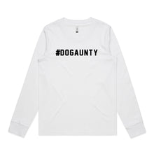 Load image into Gallery viewer, #DOGAUNTY Long Sleeve T-Shirt