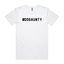 Load image into Gallery viewer, #DOGAUNTY Unisex T-Shirt