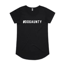 Load image into Gallery viewer, #DOGAUNTY Ladies T-Shirt