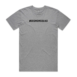 #DOGMOMSQUAD Unisex T-Shirt