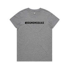 Load image into Gallery viewer, #DOGMOMSQUAD Classic T-Shirt