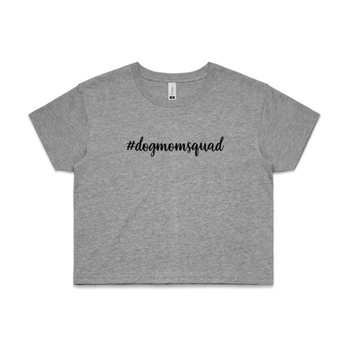 #dogmomsquad (thick cursive) Crop T-Shirt