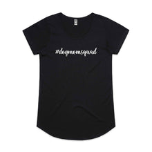 Load image into Gallery viewer, #dogmomsquad (thick cursive) Ladies T-Shirt