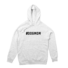 Load image into Gallery viewer, #DOGMOM Hoodie