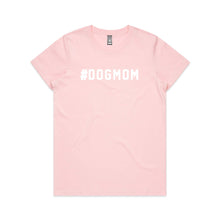 Load image into Gallery viewer, #DOGMOM Classic T-Shirt