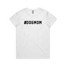 Load image into Gallery viewer, #DOGMOM Classic T-Shirt