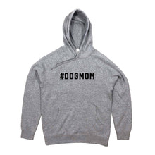 Load image into Gallery viewer, #DOGMOM Hoodie