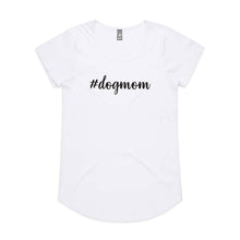 Load image into Gallery viewer, #dogmom (thick cursive) Ladies T-Shirt