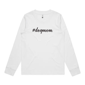 #dogmom (thick cursive) Long Sleeve T-Shirt