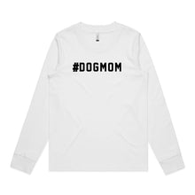 Load image into Gallery viewer, #DOGMOM Long Sleeve T-Shirt