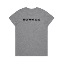 Load image into Gallery viewer, #DOGMUMSQUAD Classic T-Shirt