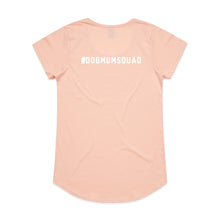 Load image into Gallery viewer, #DOGMUMSQUAD Ladies T-Shirt