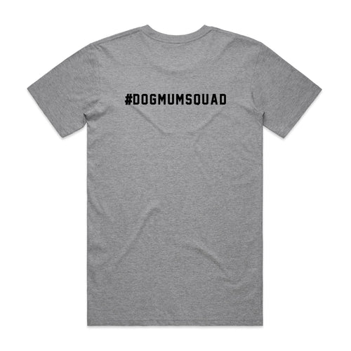 #DOGMUMSQUAD Unisex T-Shirt