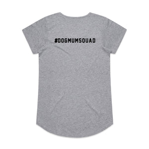 #DOGMUMSQUAD Ladies T-Shirt